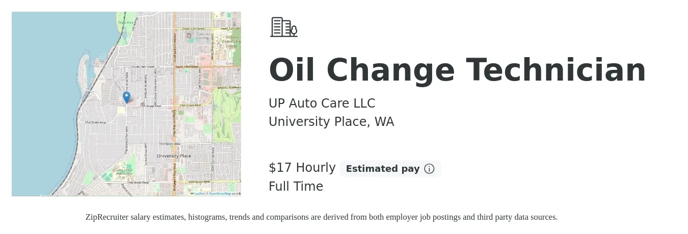 UP Auto Care LLC job posting for a Oil Change Technician in University Place, WA with a salary of $18 Hourly and benefits including pto with a map of University Place location.