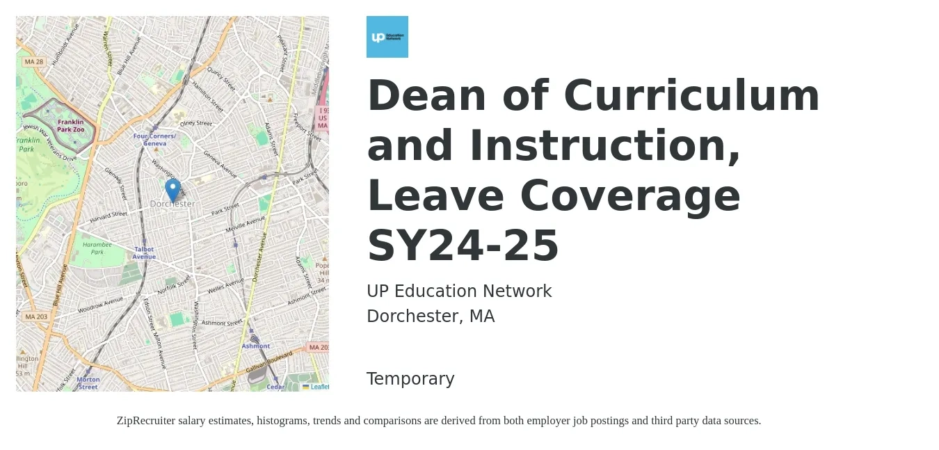 UP Education Network job posting for a Dean of Curriculum and Instruction, Leave Coverage SY24-25 in Dorchester, MA with a salary of $90,800 to $101,300 Yearly with a map of Dorchester location.
