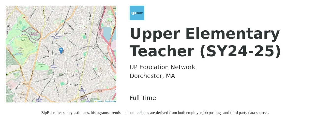 UP Education Network job posting for a Upper Elementary Teacher (SY24-25) in Dorchester, MA with a salary of $46,700 to $63,000 Yearly with a map of Dorchester location.