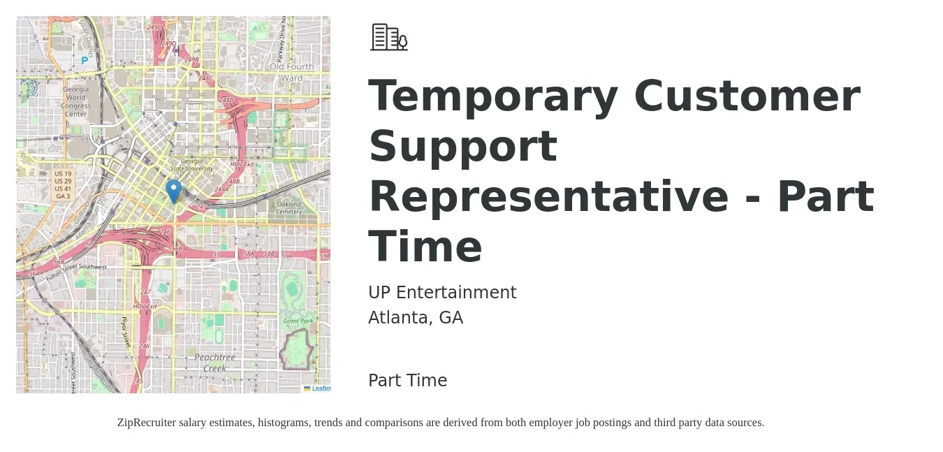 UP Entertainment job posting for a Temporary Customer Support Representative - Part Time in Atlanta, GA with a salary of $16 to $21 Hourly with a map of Atlanta location.