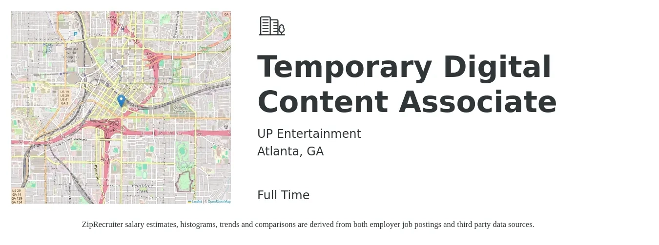UP Entertainment job posting for a Temporary Digital Content Associate in Atlanta, GA with a salary of $20 to $31 Hourly with a map of Atlanta location.