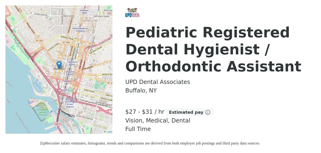 UPD Dental Associates job posting for a Pediatric Registered Dental Hygienist / Orthodontic Assistant in Buffalo, NY with a salary of $29 to $33 Hourly and benefits including pto, retirement, vision, dental, life_insurance, and medical with a map of Buffalo location.