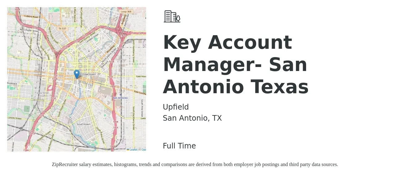 Upfield job posting for a Key Account Manager- San Antonio Texas in San Antonio, TX with a salary of $65,800 to $100,100 Yearly with a map of San Antonio location.