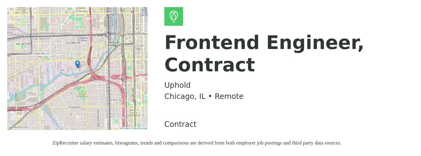 Uphold job posting for a Frontend Engineer, Contract in Chicago, IL with a salary of $116,400 to $166,400 Yearly with a map of Chicago location.