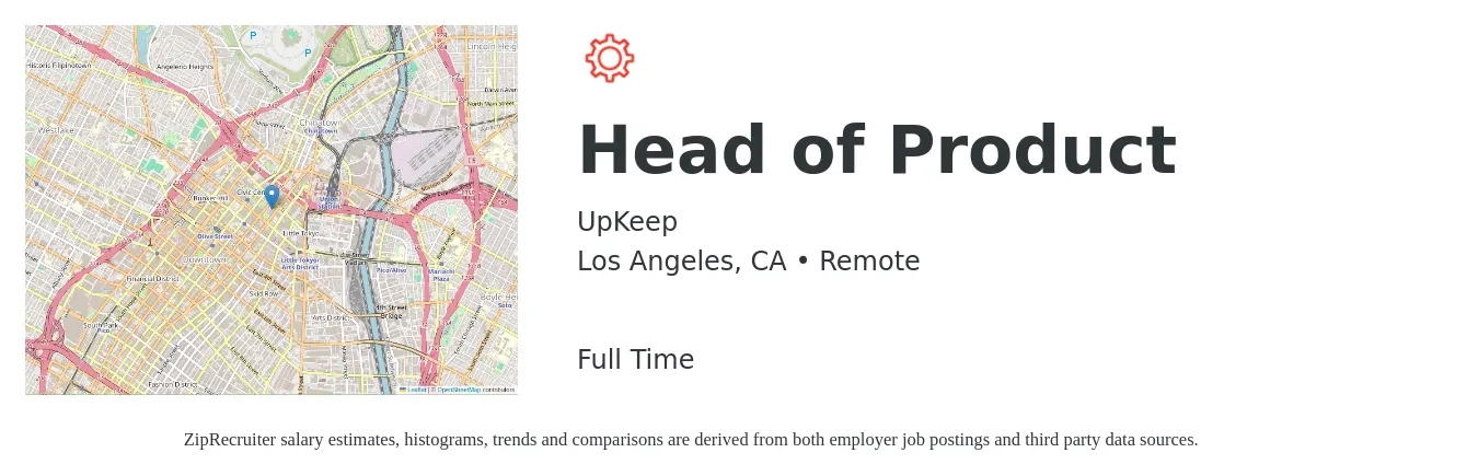 UpKeep job posting for a Head of Product in Los Angeles, CA with a salary of $251,100 to $262,900 Yearly with a map of Los Angeles location.