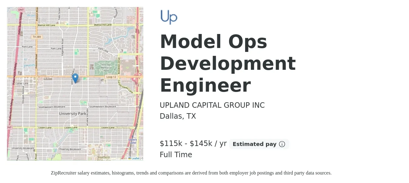 UPLAND CAPITAL GROUP INC job posting for a Model Ops Development Engineer in Dallas, TX with a salary of $115,000 to $145,000 Yearly with a map of Dallas location.