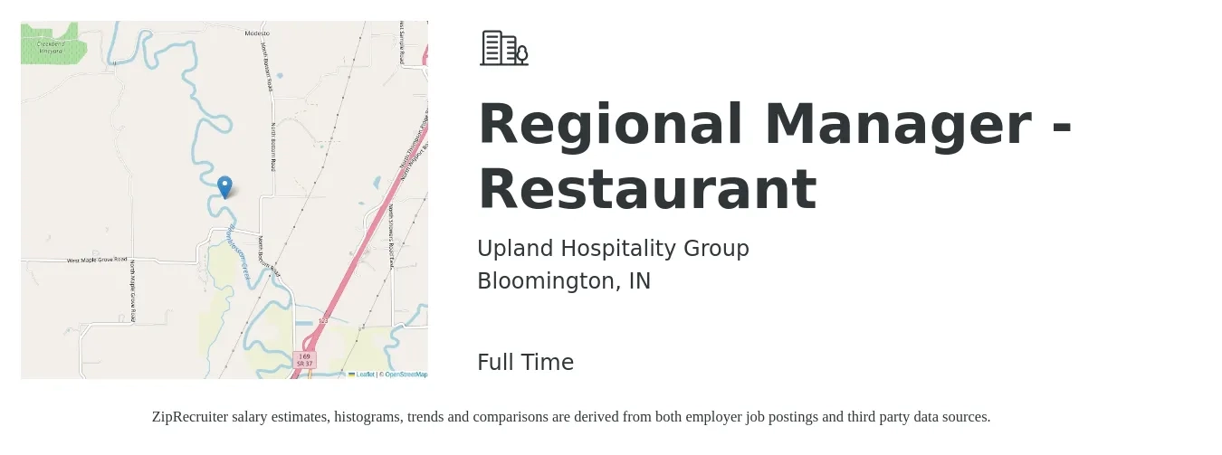 Upland Hospitality Group job posting for a Regional Manager - Restaurant in Bloomington, IN with a salary of $36,500 to $51,600 Yearly with a map of Bloomington location.