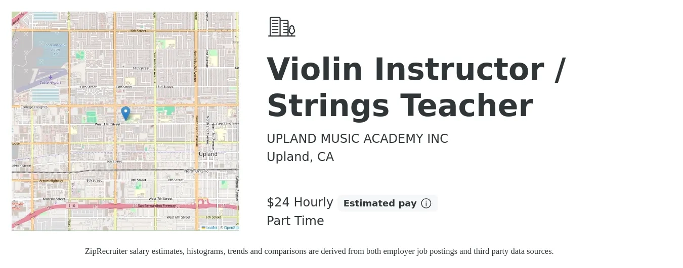 UPLAND MUSIC ACADEMY INC job posting for a Violin Instructor / Strings Teacher in Upland, CA with a salary of $25 Hourly with a map of Upland location.