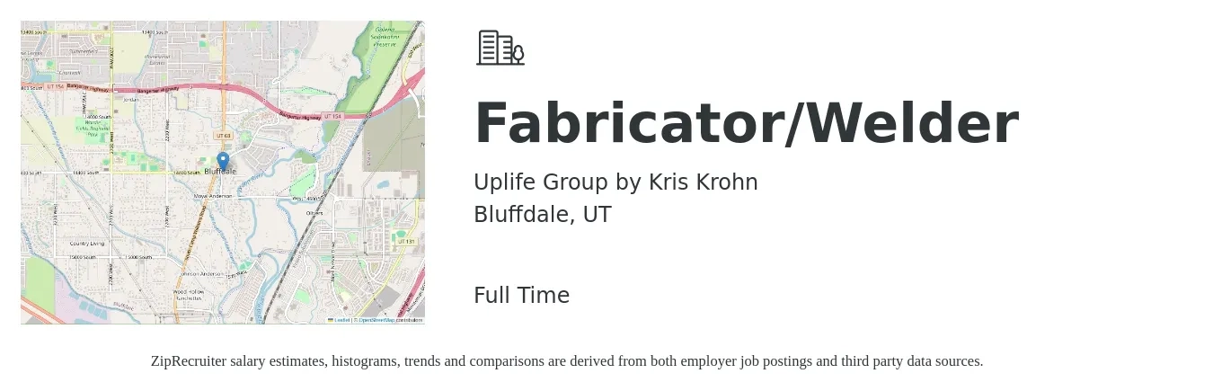Uplife Group by Kris Krohn job posting for a Fabricator/Welder in Bluffdale, UT with a salary of $23 to $26 Hourly with a map of Bluffdale location.