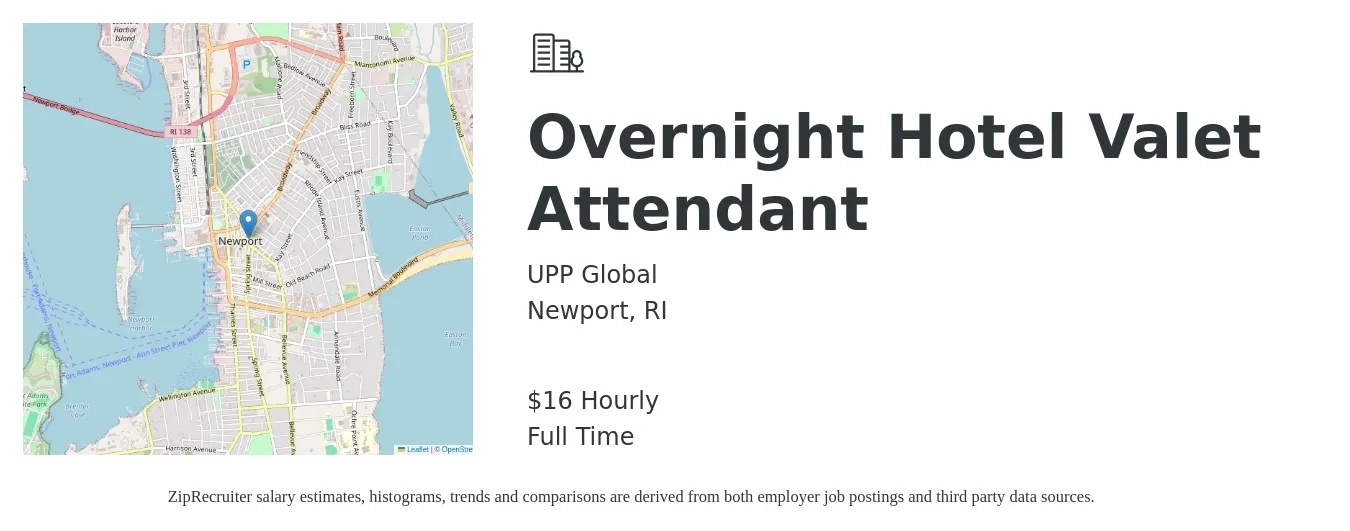 UPP Global job posting for a Overnight Hotel Valet Attendant in Newport, RI with a salary of $17 Hourly with a map of Newport location.