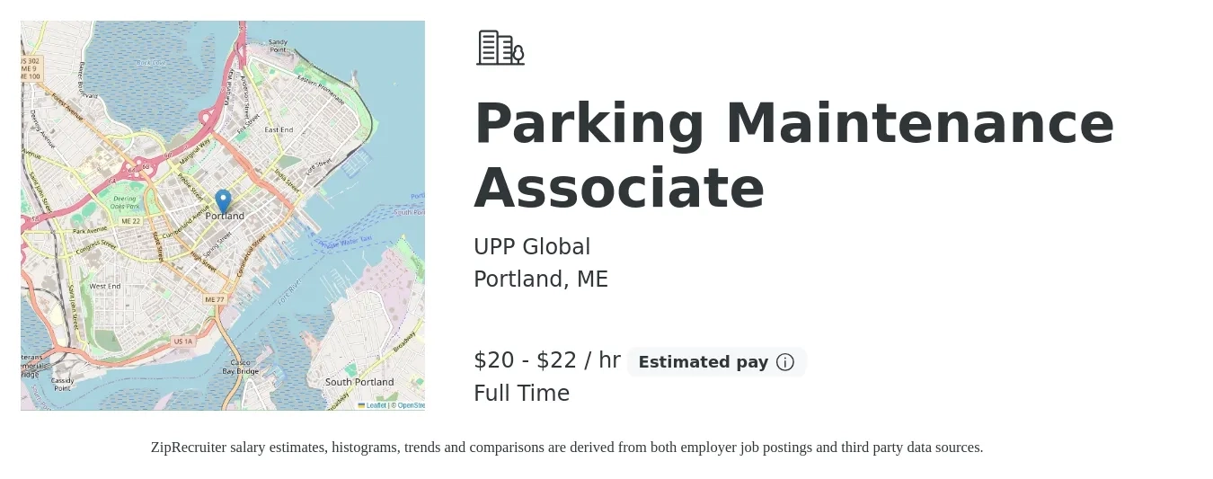 UPP Global job posting for a Parking Maintenance Associate in Portland, ME with a salary of $18 to $21 Hourly with a map of Portland location.