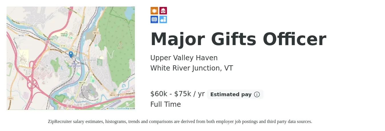 Upper Valley Haven job posting for a Major Gifts Officer in White River Junction, VT with a salary of $60,000 to $75,000 Yearly with a map of White River Junction location.