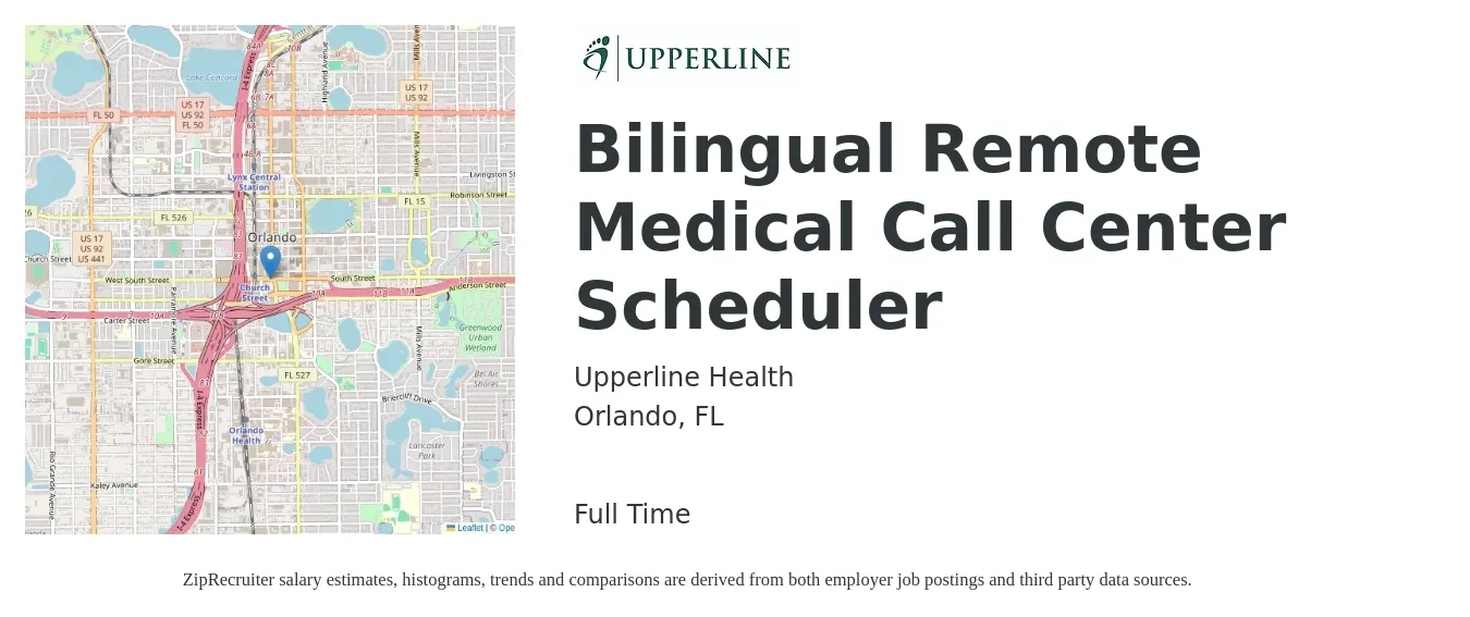 Upperline Health job posting for a Bilingual Remote Medical Call Center Scheduler in Orlando, FL with a salary of $16 to $18 Hourly with a map of Orlando location.