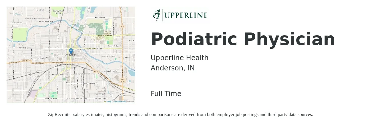 Upperline Health job posting for a Podiatric Physician in Anderson, IN with a salary of $111,800 to $216,600 Yearly with a map of Anderson location.
