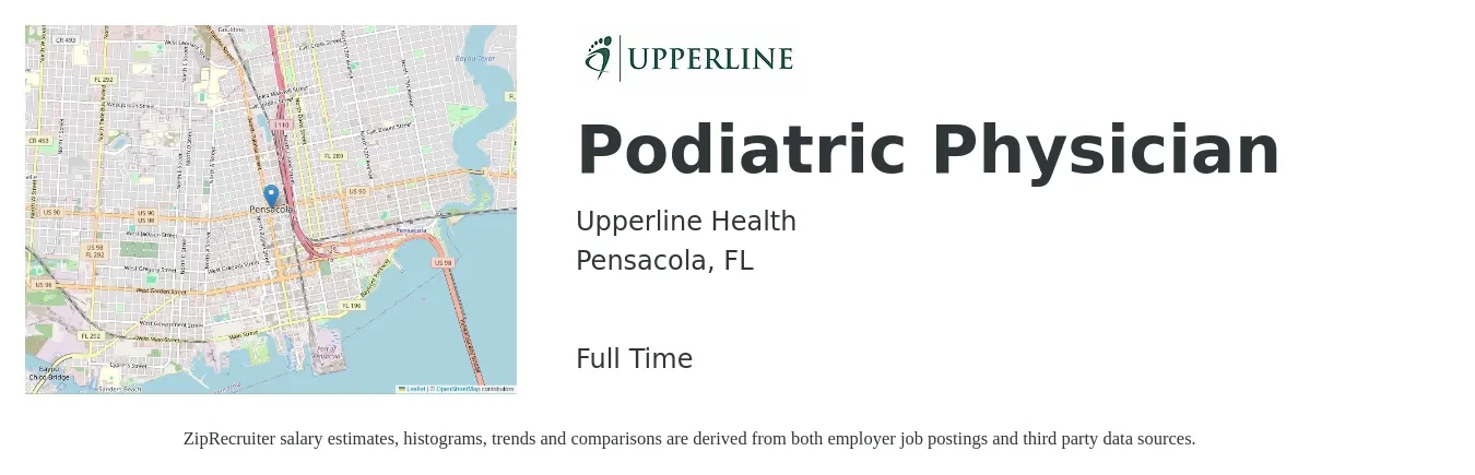 Upperline Health job posting for a Podiatric Physician in Pensacola, FL with a salary of $121,900 to $236,300 Yearly with a map of Pensacola location.