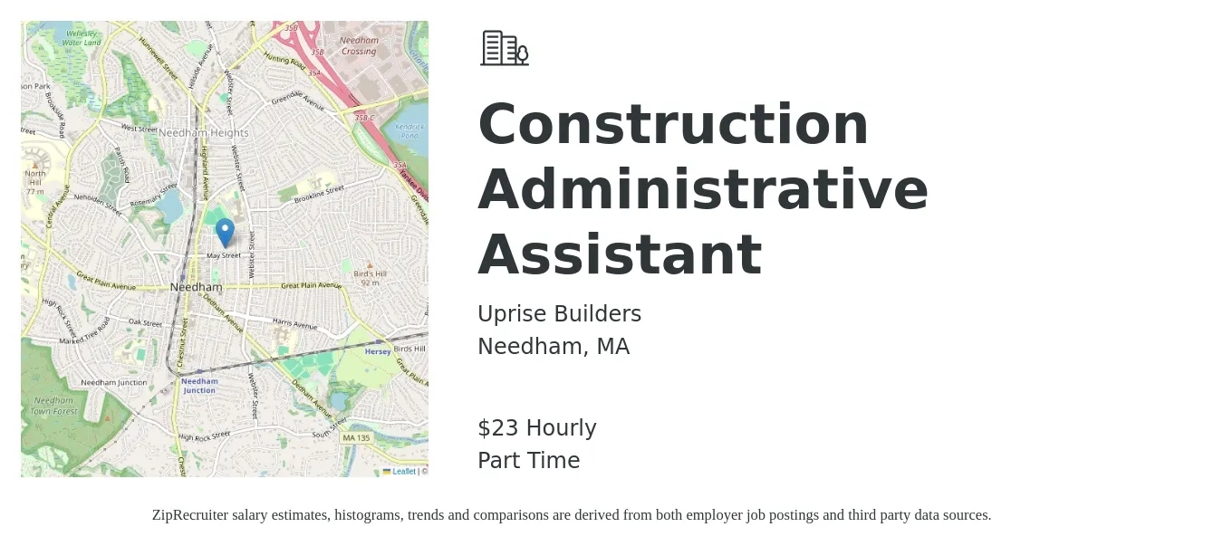 Uprise Builders job posting for a Construction Administrative Assistant in Needham, MA with a salary of $24 Hourly with a map of Needham location.