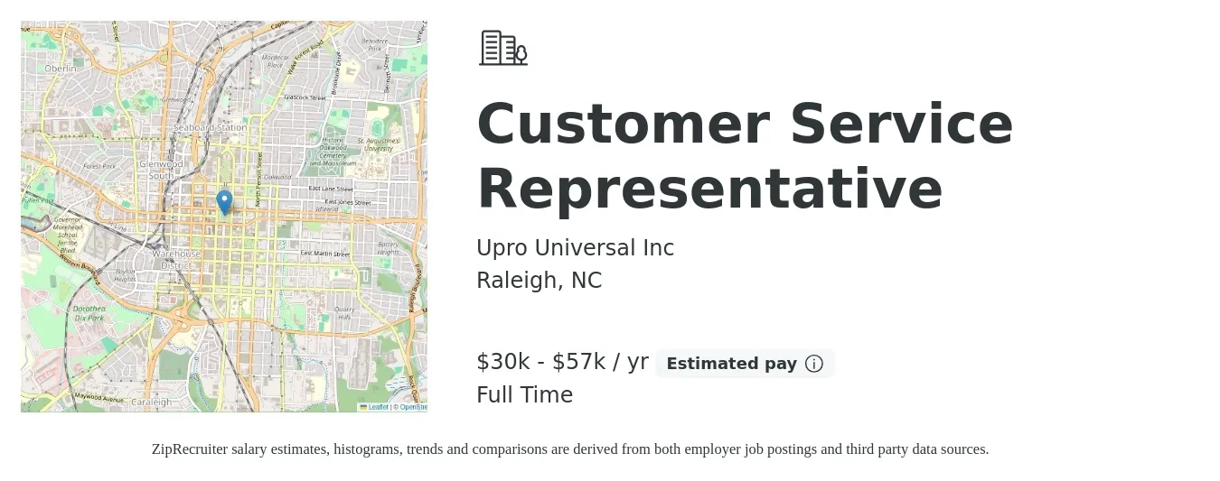 Upro Universal Inc job posting for a Customer Service Representative in Raleigh, NC with a salary of $30,000 to $57,000 Yearly with a map of Raleigh location.