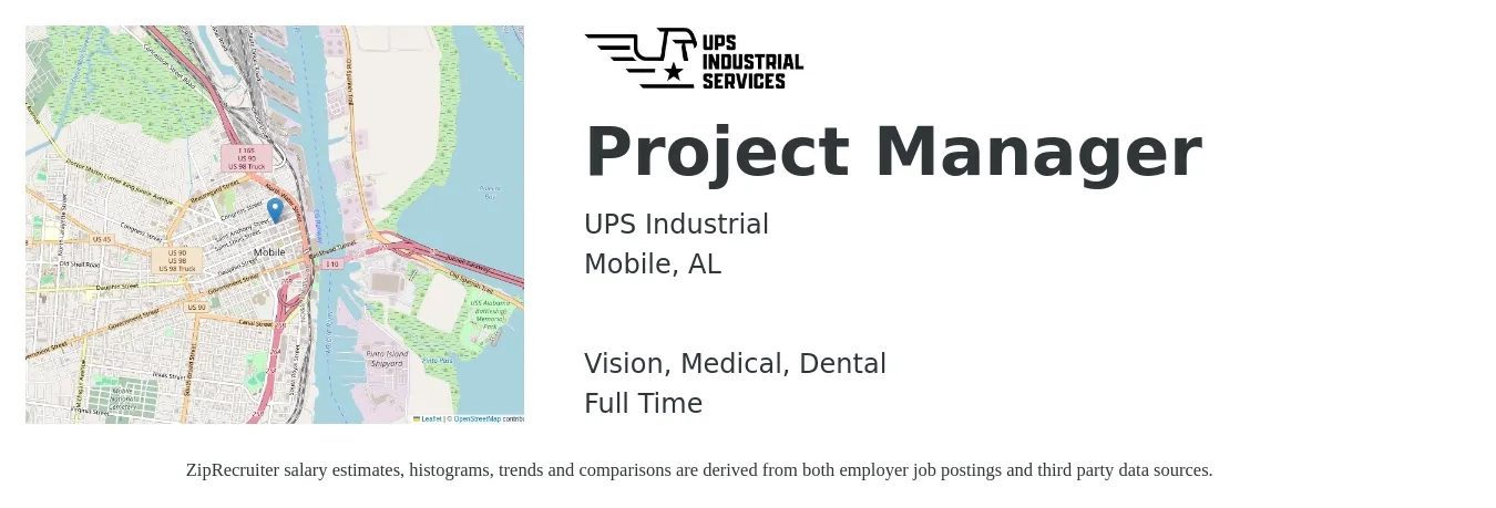 UPS Industrial job posting for a Project Manager in Mobile, AL with a salary of $77,900 to $122,100 Yearly and benefits including dental, life_insurance, medical, pto, retirement, and vision with a map of Mobile location.