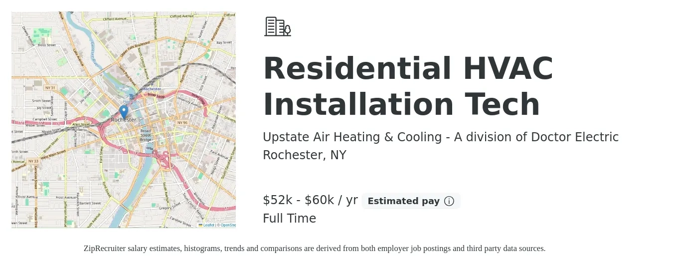 Upstate Air Heating & Cooling - A division of Doctor Electric job posting for a Residential HVAC Installation Tech in Rochester, NY with a salary of $52,000 to $60,000 Yearly with a map of Rochester location.