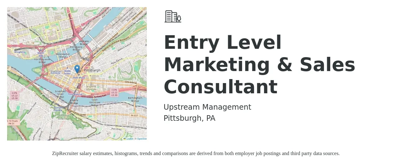 Upstream Management job posting for a Entry Level Marketing & Sales Consultant in Pittsburgh, PA with a salary of $43,000 to $79,400 Yearly with a map of Pittsburgh location.