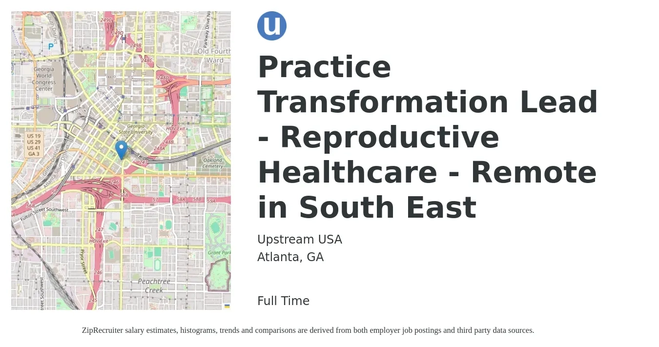 Upstream USA job posting for a Practice Transformation Lead - Reproductive Healthcare - Remote in South East in Atlanta, GA with a map of Atlanta location.