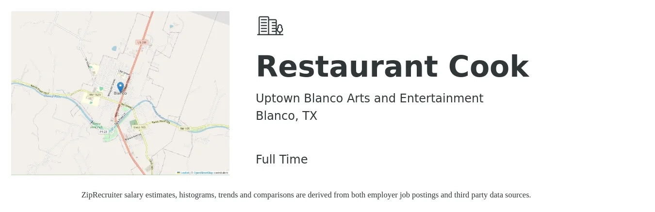 Uptown Blanco Arts and Entertainment job posting for a Restaurant Cook in Blanco, TX with a salary of $16 to $20 Hourly with a map of Blanco location.