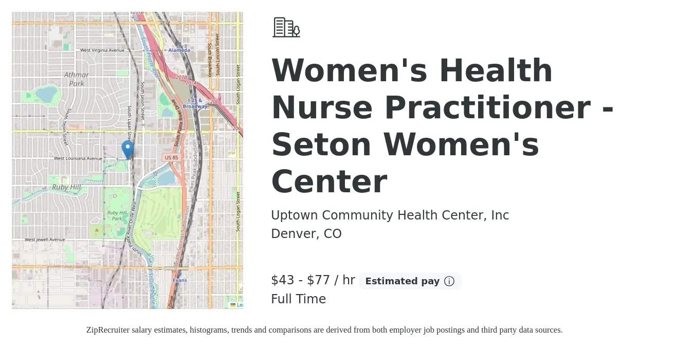 Uptown Community Health Center, Inc job posting for a Women's Health Nurse Practitioner - Seton Women's Center in Denver, CO with a salary of $45 to $81 Hourly with a map of Denver location.