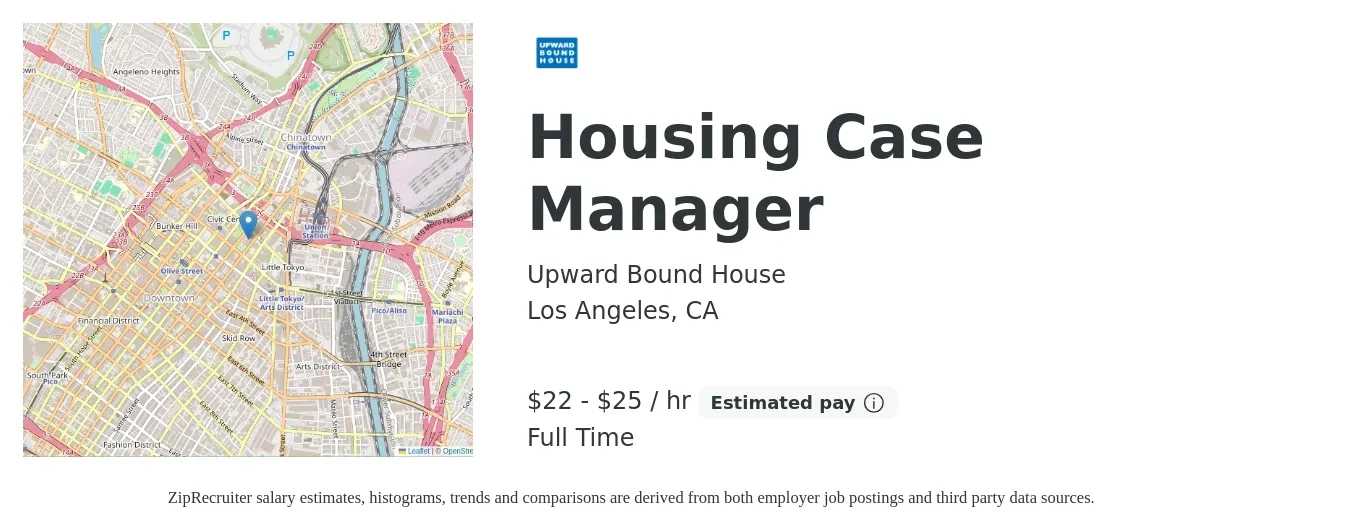 Upward Bound House job posting for a Housing Case Manager in Los Angeles, CA with a salary of $23 to $27 Hourly with a map of Los Angeles location.