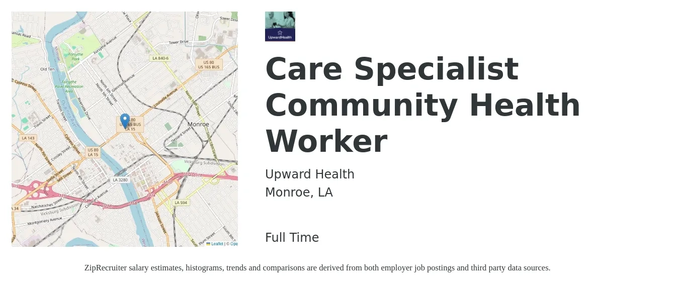 Upward Health job posting for a Care Specialist Community Health Worker in Monroe, LA with a salary of $36,600 to $90,900 Yearly with a map of Monroe location.