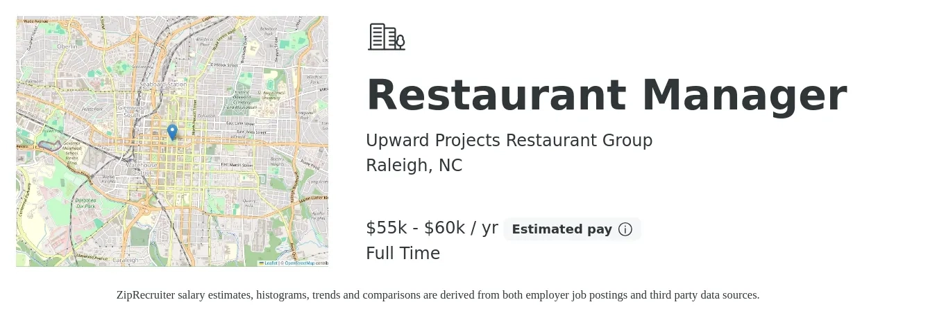 Upward Projects Restaurant Group job posting for a Restaurant Manager in Raleigh, NC with a salary of $55,000 to $60,000 Yearly with a map of Raleigh location.