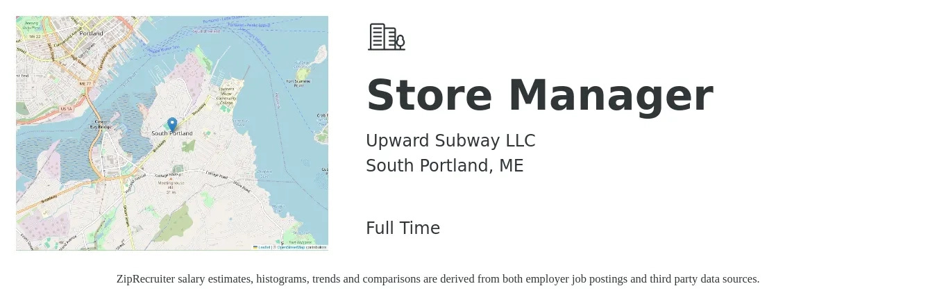 Upward Subway LLC job posting for a Store Manager in South Portland, ME with a salary of $43,000 to $66,900 Yearly with a map of South Portland location.