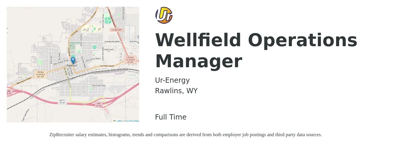 Ur-Energy job posting for a Wellfield Operations Manager in Rawlins, WY with a salary of $51,200 to $82,000 Yearly with a map of Rawlins location.