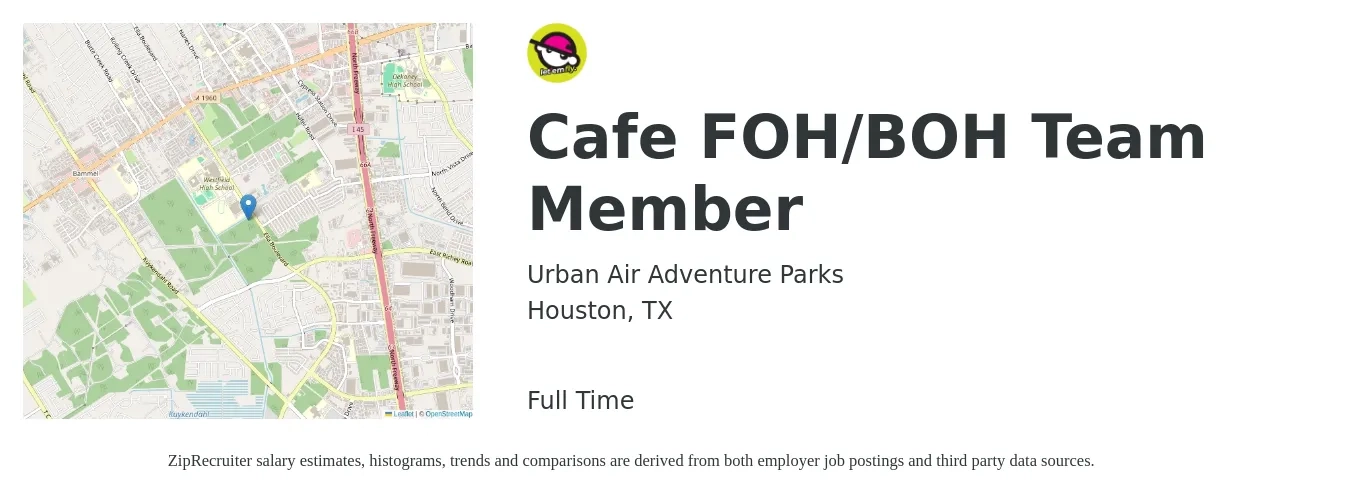 Urban Air Adventure Parks job posting for a Cafe FOH/BOH Team Member in Houston, TX with a salary of $12 to $16 Hourly with a map of Houston location.