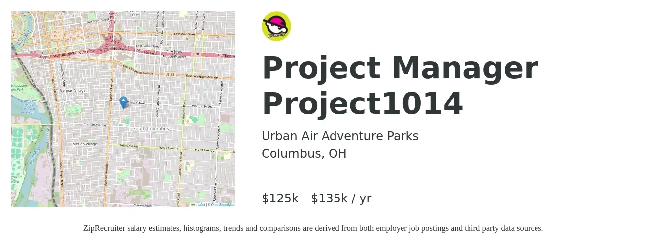 Urban Air Adventure Parks job posting for a Project Manager Project1014 in Columbus, OH with a salary of $125,000 to $135,000 Yearly with a map of Columbus location.