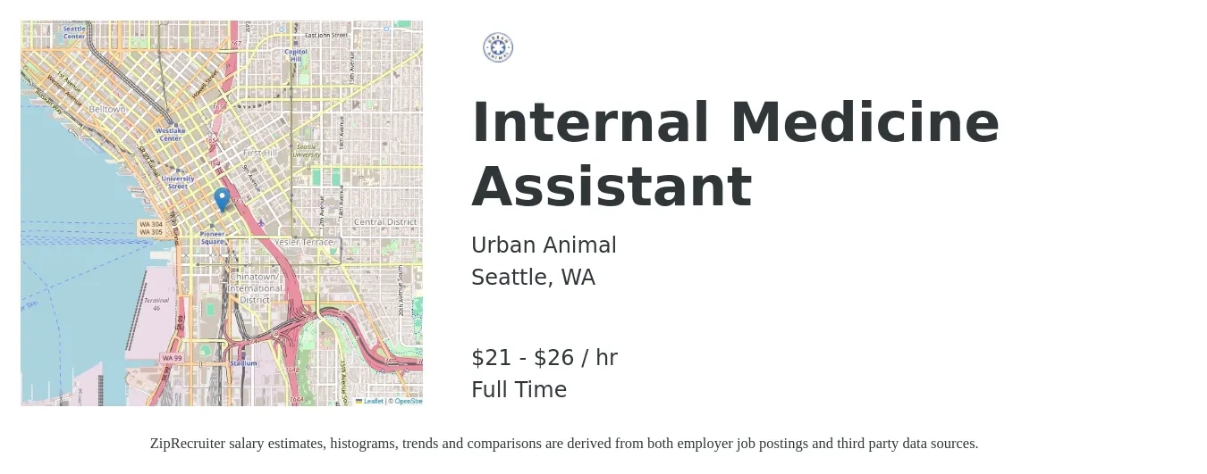 Urban Animal job posting for a Internal Medicine Assistant in Seattle, WA with a salary of $22 to $28 Hourly with a map of Seattle location.