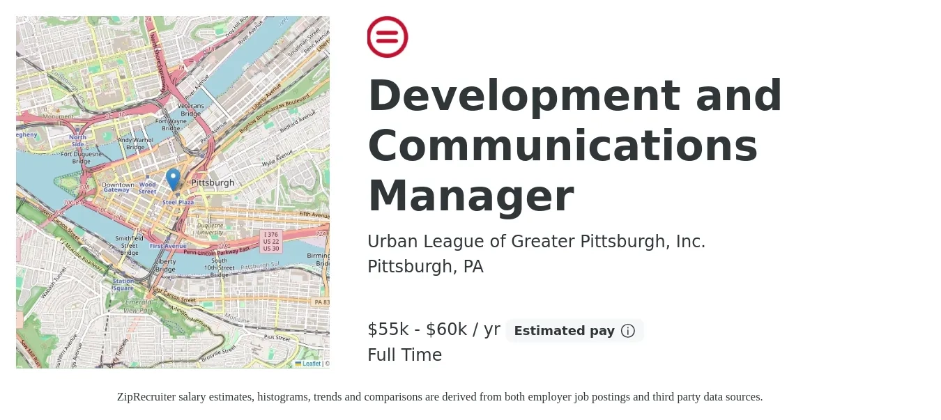 Urban League of Greater Pittsburgh, Inc. job posting for a Development and Communications Manager in Pittsburgh, PA with a salary of $55,000 to $60,000 Yearly with a map of Pittsburgh location.