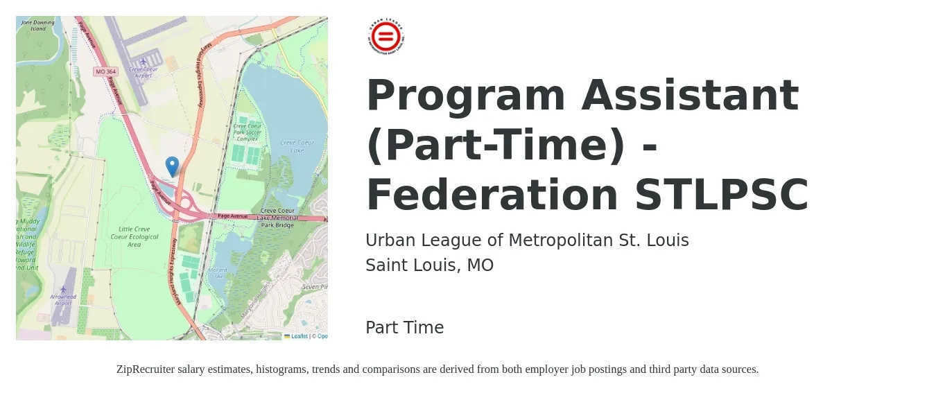 Urban League of Metropolitan St. Louis job posting for a Program Assistant (Part-Time) - Federation STLPSC in Saint Louis, MO with a salary of $34,200 to $43,300 Yearly with a map of Saint Louis location.