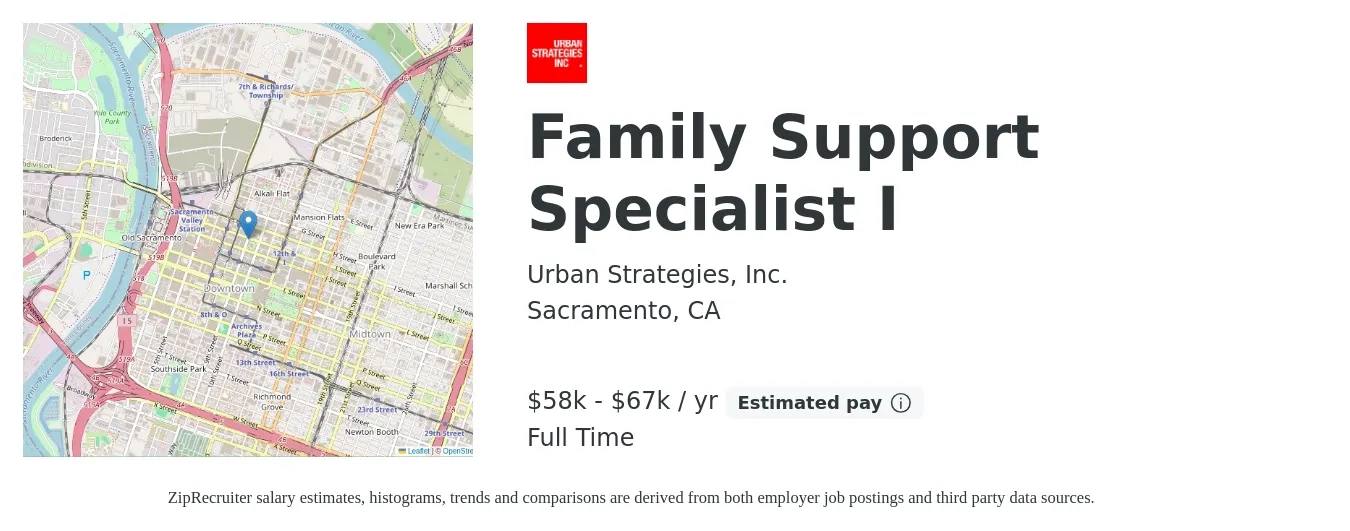 Urban Strategies, Inc. job posting for a Family Support Specialist I in Sacramento, CA with a salary of $58,000 to $67,000 Yearly with a map of Sacramento location.