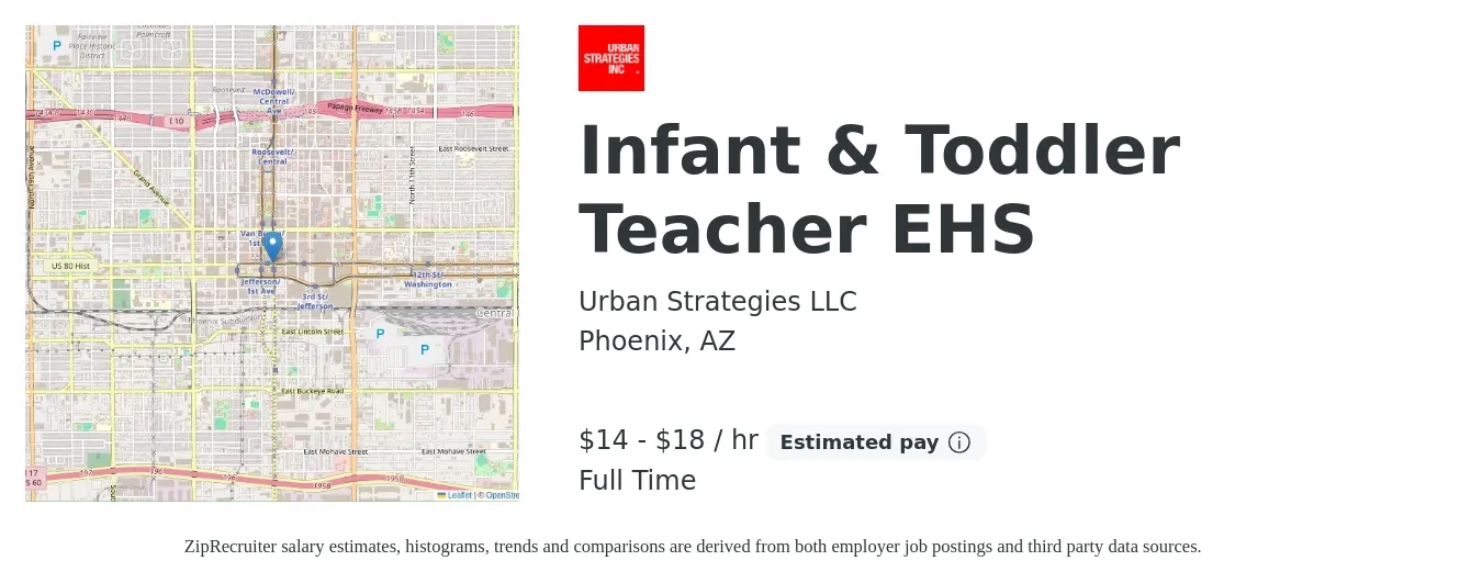Urban Strategies LLC job posting for a Infant & Toddler Teacher EHS in Phoenix, AZ with a salary of $15 to $19 Hourly with a map of Phoenix location.