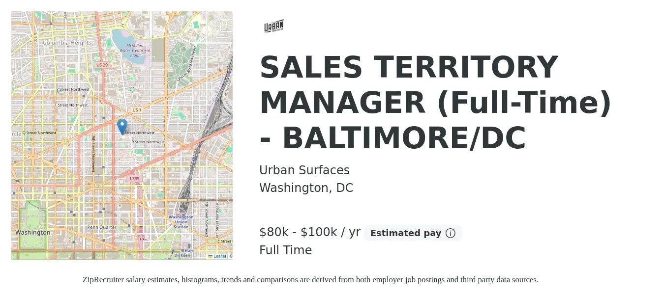 Urban Surfaces job posting for a SALES TERRITORY MANAGER (Full-Time) - BALTIMORE/DC in Washington, DC with a salary of $80,000 to $100,000 Yearly with a map of Washington location.