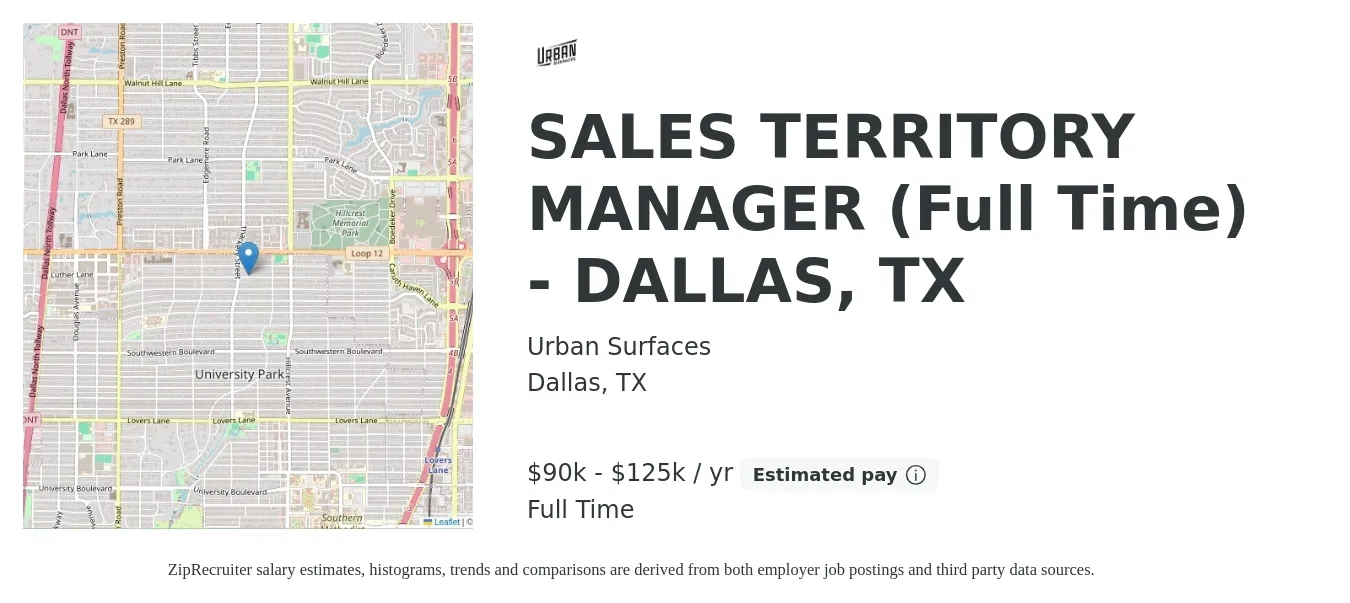 Urban Surfaces job posting for a SALES TERRITORY MANAGER (Full Time) - DALLAS, TX in Dallas, TX with a salary of $90,000 to $125,000 Yearly with a map of Dallas location.