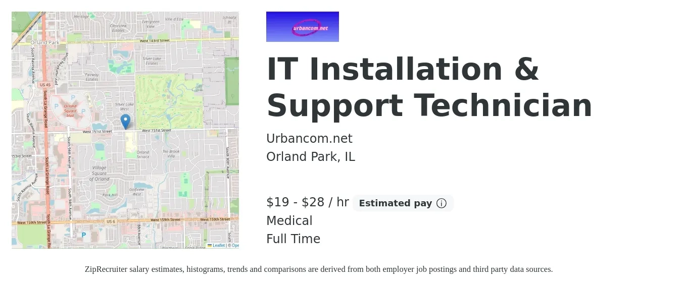 Urbancom.net job posting for a IT Installation & Support Technician in Orland Park, IL with a salary of $20 to $30 Hourly and benefits including medical, and retirement with a map of Orland Park location.