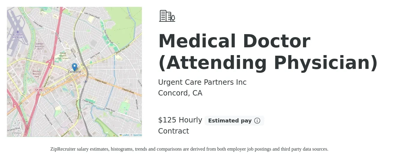 Urgent Care Partners Inc job posting for a Medical Doctor (Attending Physician) in Concord, CA with a salary of $235,900 to $384,000 Yearly with a map of Concord location.