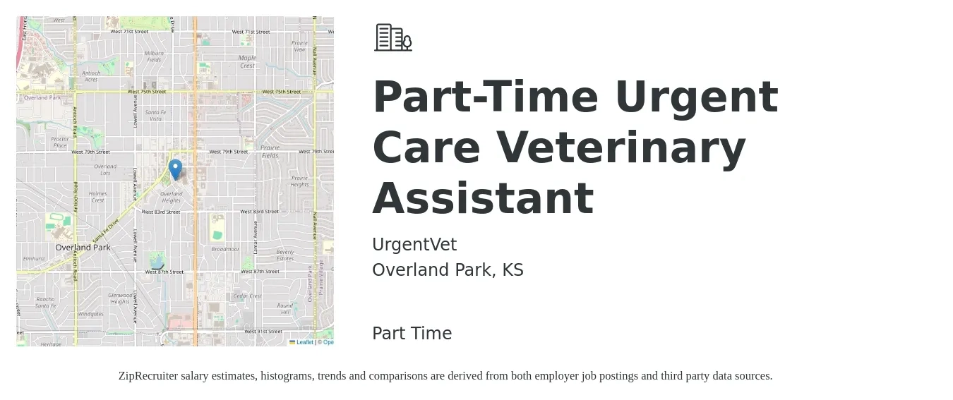 UrgentVet job posting for a Part-Time Urgent Care Veterinary Assistant in Overland Park, KS with a salary of $16 to $20 Hourly with a map of Overland Park location.