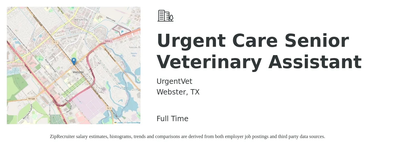 UrgentVet job posting for a Urgent Care Senior Veterinary Assistant in Webster, TX with a salary of $14 to $24 Hourly with a map of Webster location.