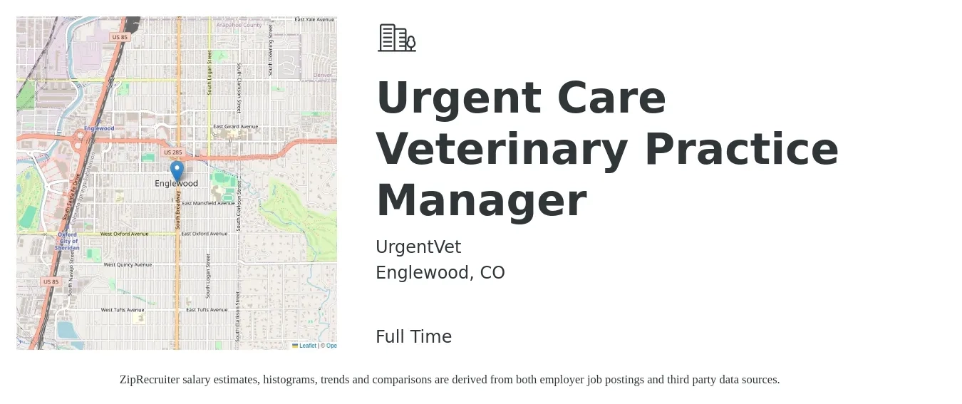 UrgentVet job posting for a Urgent Care Veterinary Practice Manager in Englewood, CO with a salary of $55,300 to $82,500 Yearly with a map of Englewood location.