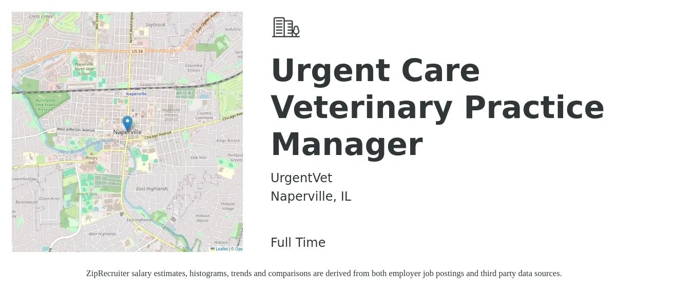 UrgentVet job posting for a Urgent Care Veterinary Practice Manager in Naperville, IL with a salary of $55,900 to $83,400 Yearly with a map of Naperville location.