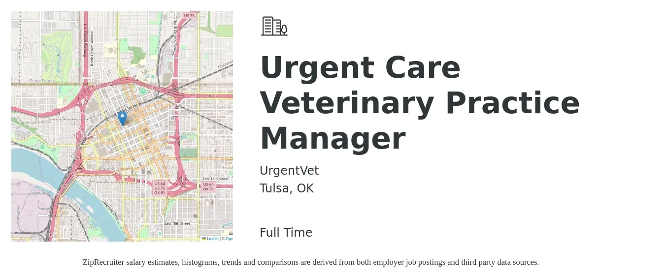 UrgentVet job posting for a Urgent Care Veterinary Practice Manager in Tulsa, OK with a salary of $51,100 to $76,300 Yearly with a map of Tulsa location.