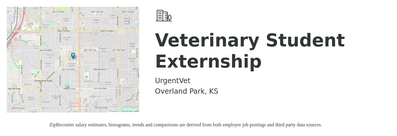 UrgentVet job posting for a Veterinary Student Externship in Overland Park, KS with a salary of $18 to $26 Hourly with a map of Overland Park location.