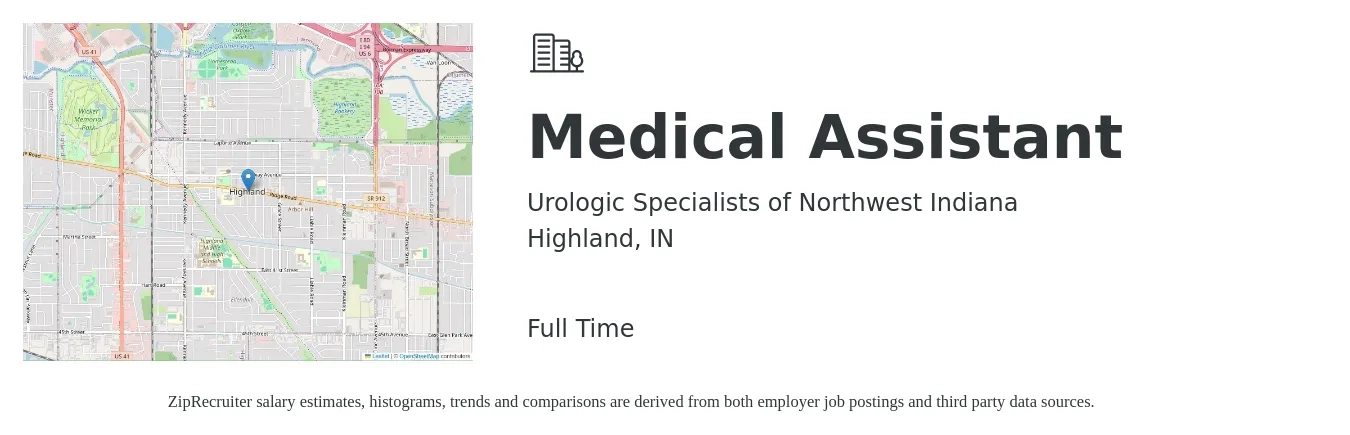 Urologic Specialists of Northwest Indiana job posting for a Medical Assistant in Highland, IN with a salary of $16 to $21 Hourly with a map of Highland location.
